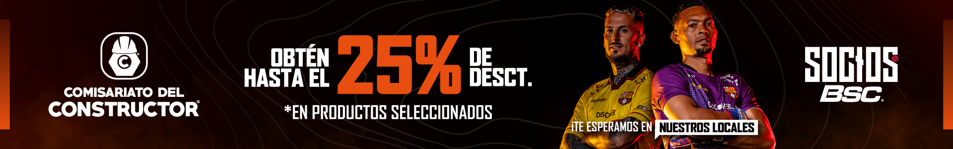 Comisariato del Constructor: obtén hasta el 25% de descuento en productos seleccionados. Socios BSC